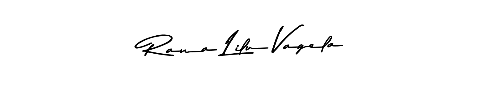 Make a beautiful signature design for name Rana Lilu Vagela. With this signature (Asem Kandis PERSONAL USE) style, you can create a handwritten signature for free. Rana Lilu Vagela signature style 9 images and pictures png