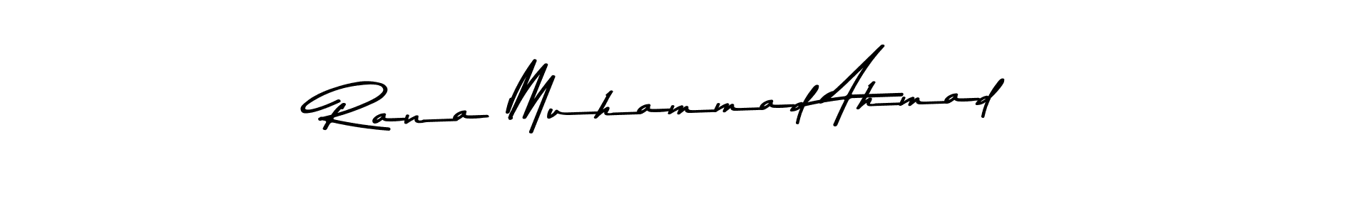 Make a beautiful signature design for name Rana Muhammad Ahmad. With this signature (Asem Kandis PERSONAL USE) style, you can create a handwritten signature for free. Rana Muhammad Ahmad signature style 9 images and pictures png