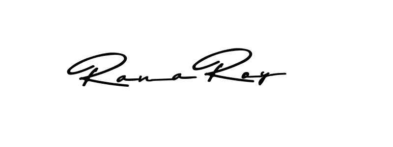 You should practise on your own different ways (Asem Kandis PERSONAL USE) to write your name (Rana Roy) in signature. don't let someone else do it for you. Rana Roy signature style 9 images and pictures png