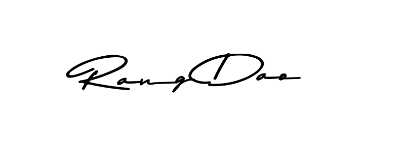 You should practise on your own different ways (Asem Kandis PERSONAL USE) to write your name (Rang Dao) in signature. don't let someone else do it for you. Rang Dao signature style 9 images and pictures png