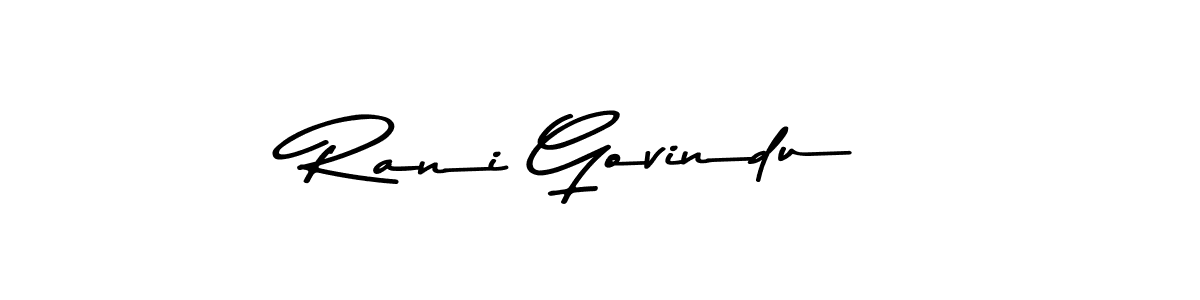 Make a beautiful signature design for name Rani Govindu. With this signature (Asem Kandis PERSONAL USE) style, you can create a handwritten signature for free. Rani Govindu signature style 9 images and pictures png