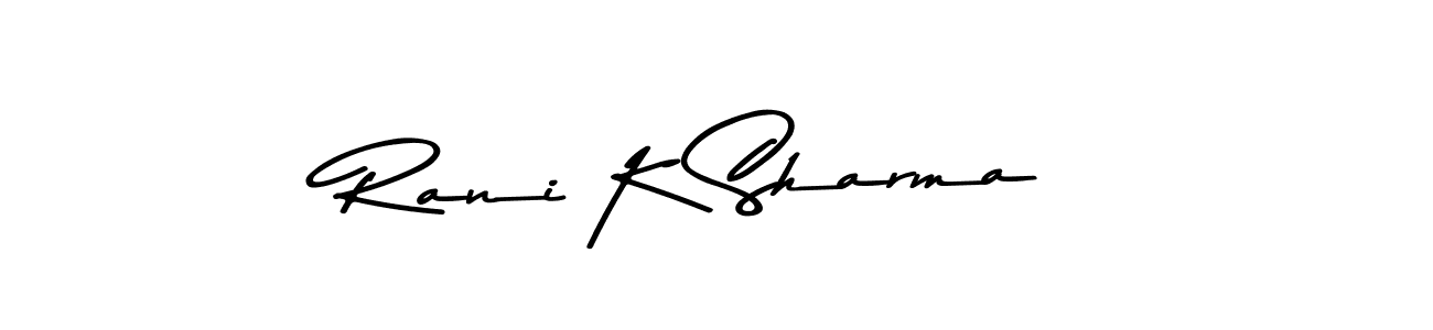 Design your own signature with our free online signature maker. With this signature software, you can create a handwritten (Asem Kandis PERSONAL USE) signature for name Rani K Sharma. Rani K Sharma signature style 9 images and pictures png