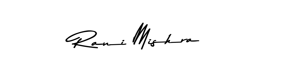 Also we have Rani Mishra name is the best signature style. Create professional handwritten signature collection using Asem Kandis PERSONAL USE autograph style. Rani Mishra signature style 9 images and pictures png