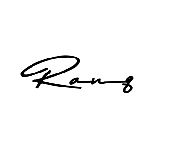 Make a beautiful signature design for name Ranq. With this signature (Asem Kandis PERSONAL USE) style, you can create a handwritten signature for free. Ranq signature style 9 images and pictures png