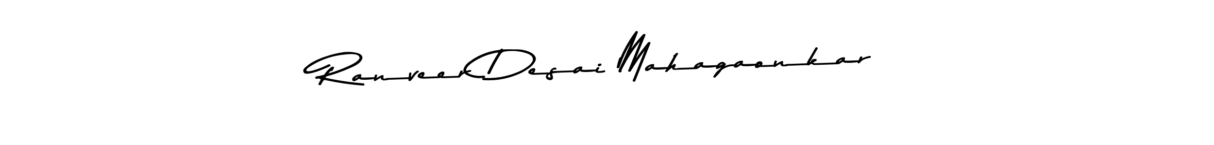 You should practise on your own different ways (Asem Kandis PERSONAL USE) to write your name (Ranveer Desai Mahagaonkar) in signature. don't let someone else do it for you. Ranveer Desai Mahagaonkar signature style 9 images and pictures png