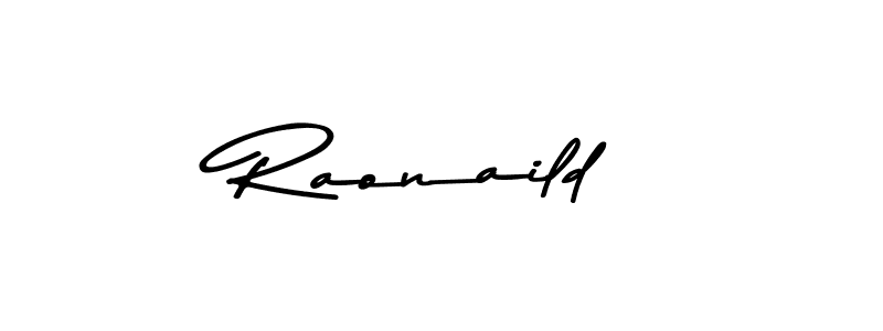 Create a beautiful signature design for name Raonaild. With this signature (Asem Kandis PERSONAL USE) fonts, you can make a handwritten signature for free. Raonaild signature style 9 images and pictures png