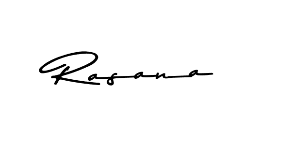 Use a signature maker to create a handwritten signature online. With this signature software, you can design (Asem Kandis PERSONAL USE) your own signature for name Rasana. Rasana signature style 9 images and pictures png