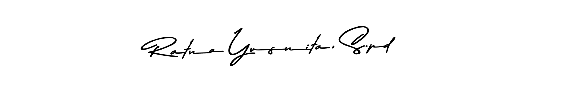 Make a beautiful signature design for name Ratna Yusnita, S.pd. With this signature (Asem Kandis PERSONAL USE) style, you can create a handwritten signature for free. Ratna Yusnita, S.pd signature style 9 images and pictures png