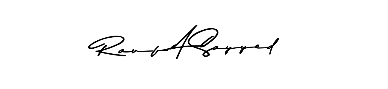 Create a beautiful signature design for name Rauf A Sayyed. With this signature (Asem Kandis PERSONAL USE) fonts, you can make a handwritten signature for free. Rauf A Sayyed signature style 9 images and pictures png