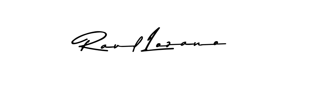 Raul Lozano stylish signature style. Best Handwritten Sign (Asem Kandis PERSONAL USE) for my name. Handwritten Signature Collection Ideas for my name Raul Lozano. Raul Lozano signature style 9 images and pictures png