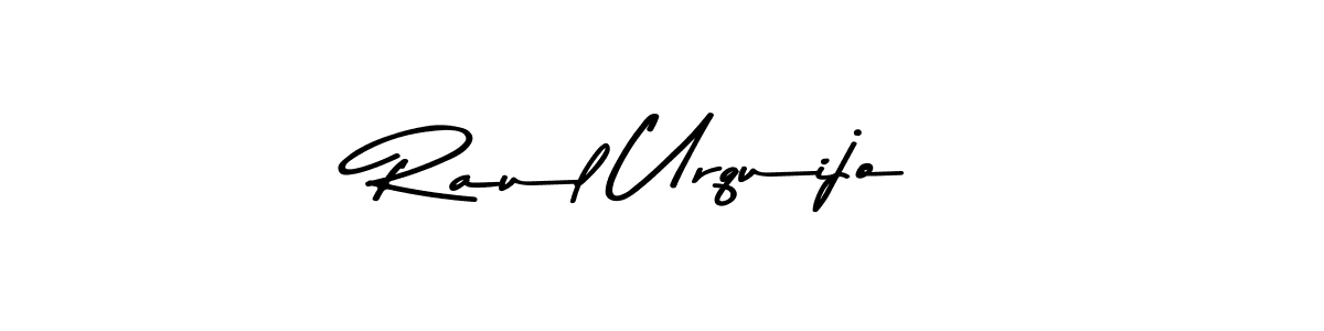 Raul Urquijo stylish signature style. Best Handwritten Sign (Asem Kandis PERSONAL USE) for my name. Handwritten Signature Collection Ideas for my name Raul Urquijo. Raul Urquijo signature style 9 images and pictures png