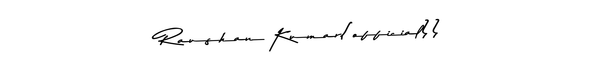 if you are searching for the best signature style for your name Raushan Kumar(official)). so please give up your signature search. here we have designed multiple signature styles  using Asem Kandis PERSONAL USE. Raushan Kumar(official)) signature style 9 images and pictures png