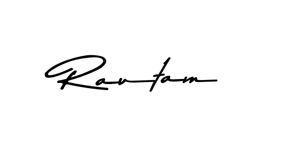 How to make Rautam signature? Asem Kandis PERSONAL USE is a professional autograph style. Create handwritten signature for Rautam name. Rautam signature style 9 images and pictures png