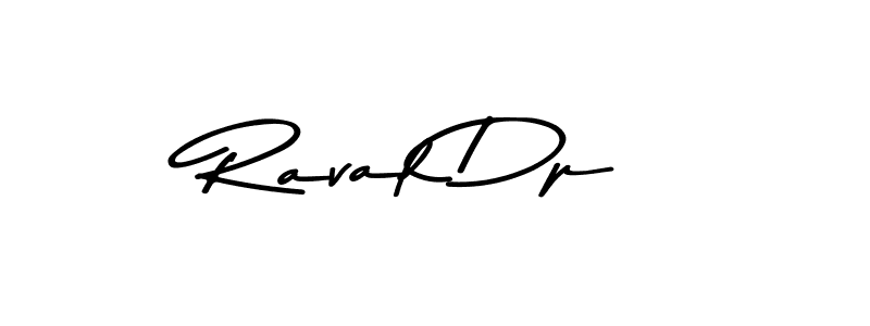 Also You can easily find your signature by using the search form. We will create Raval Dp name handwritten signature images for you free of cost using Asem Kandis PERSONAL USE sign style. Raval Dp signature style 9 images and pictures png