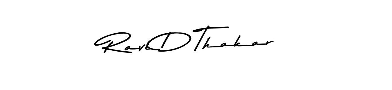 Also You can easily find your signature by using the search form. We will create Ravi D Thakar name handwritten signature images for you free of cost using Asem Kandis PERSONAL USE sign style. Ravi D Thakar signature style 9 images and pictures png