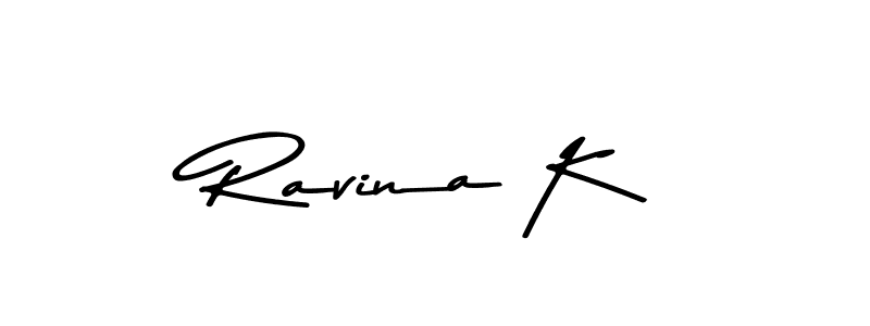 Ravina K stylish signature style. Best Handwritten Sign (Asem Kandis PERSONAL USE) for my name. Handwritten Signature Collection Ideas for my name Ravina K. Ravina K signature style 9 images and pictures png