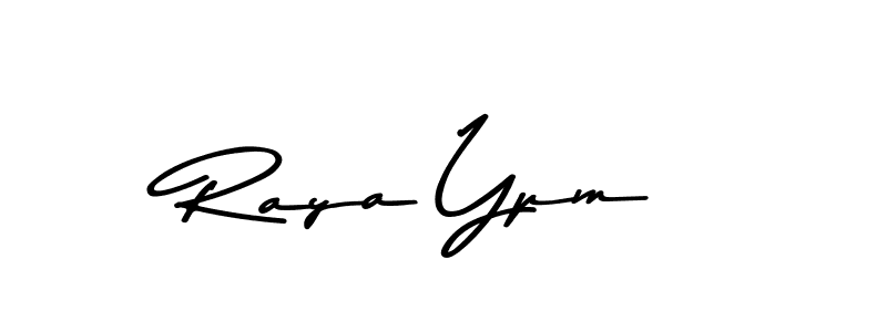 Make a beautiful signature design for name Raya Ypm. With this signature (Asem Kandis PERSONAL USE) style, you can create a handwritten signature for free. Raya Ypm signature style 9 images and pictures png