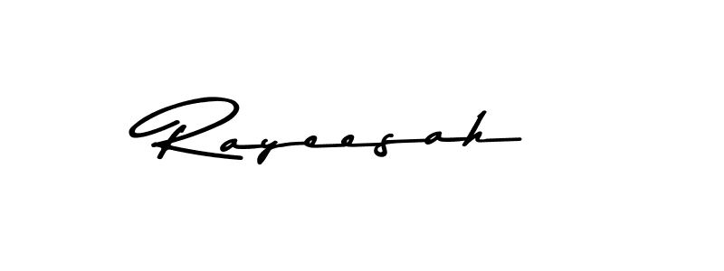 How to make Rayeesah name signature. Use Asem Kandis PERSONAL USE style for creating short signs online. This is the latest handwritten sign. Rayeesah signature style 9 images and pictures png