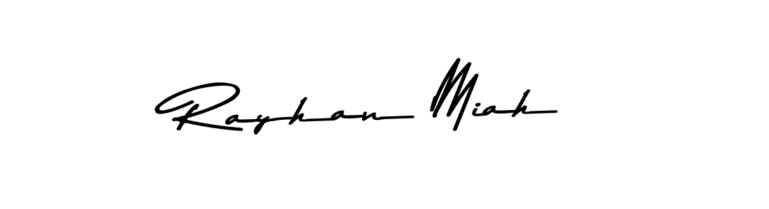 Design your own signature with our free online signature maker. With this signature software, you can create a handwritten (Asem Kandis PERSONAL USE) signature for name Rayhan Miah. Rayhan Miah signature style 9 images and pictures png