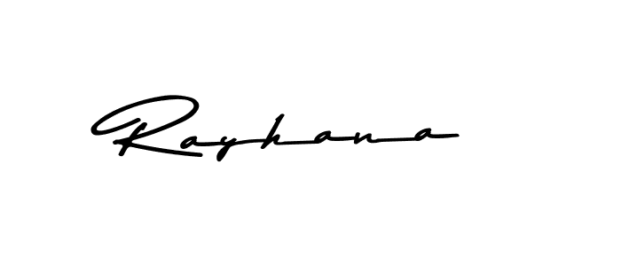 Make a beautiful signature design for name Rayhana. With this signature (Asem Kandis PERSONAL USE) style, you can create a handwritten signature for free. Rayhana signature style 9 images and pictures png