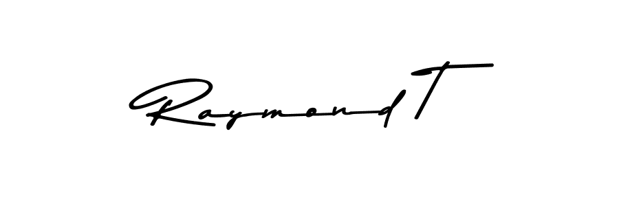 You should practise on your own different ways (Asem Kandis PERSONAL USE) to write your name (Raymond T) in signature. don't let someone else do it for you. Raymond T signature style 9 images and pictures png
