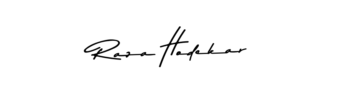 Design your own signature with our free online signature maker. With this signature software, you can create a handwritten (Asem Kandis PERSONAL USE) signature for name Raza Hodekar. Raza Hodekar signature style 9 images and pictures png