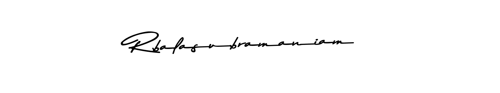 Use a signature maker to create a handwritten signature online. With this signature software, you can design (Asem Kandis PERSONAL USE) your own signature for name Rbalasubramaniam. Rbalasubramaniam signature style 9 images and pictures png