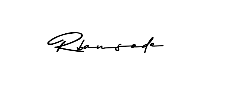 Create a beautiful signature design for name Rbansode. With this signature (Asem Kandis PERSONAL USE) fonts, you can make a handwritten signature for free. Rbansode signature style 9 images and pictures png