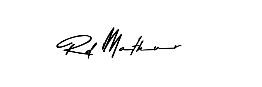 Make a beautiful signature design for name Rd Mathur. With this signature (Asem Kandis PERSONAL USE) style, you can create a handwritten signature for free. Rd Mathur signature style 9 images and pictures png