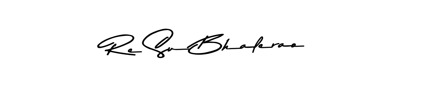 Create a beautiful signature design for name Re Su Bhalerao. With this signature (Asem Kandis PERSONAL USE) fonts, you can make a handwritten signature for free. Re Su Bhalerao signature style 9 images and pictures png