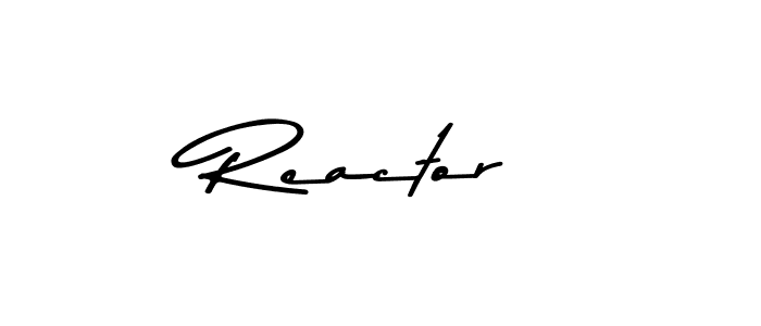 Create a beautiful signature design for name Reactor. With this signature (Asem Kandis PERSONAL USE) fonts, you can make a handwritten signature for free. Reactor signature style 9 images and pictures png