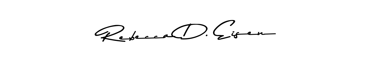 Use a signature maker to create a handwritten signature online. With this signature software, you can design (Asem Kandis PERSONAL USE) your own signature for name Rebecca D. Eisen. Rebecca D. Eisen signature style 9 images and pictures png