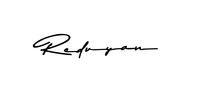 It looks lik you need a new signature style for name Reduyan. Design unique handwritten (Asem Kandis PERSONAL USE) signature with our free signature maker in just a few clicks. Reduyan signature style 9 images and pictures png