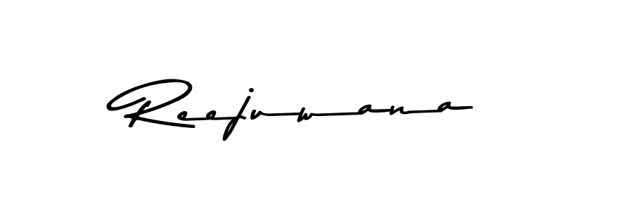 Make a beautiful signature design for name Reejuwana. With this signature (Asem Kandis PERSONAL USE) style, you can create a handwritten signature for free. Reejuwana signature style 9 images and pictures png