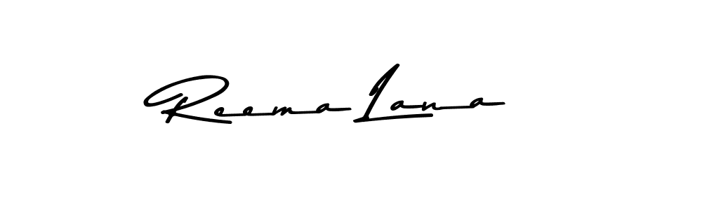 Create a beautiful signature design for name Reema Lana. With this signature (Asem Kandis PERSONAL USE) fonts, you can make a handwritten signature for free. Reema Lana signature style 9 images and pictures png