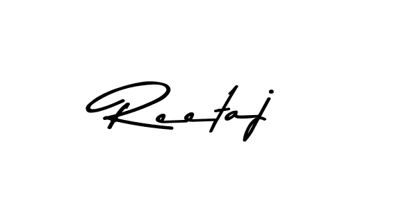 How to make Reetaj name signature. Use Asem Kandis PERSONAL USE style for creating short signs online. This is the latest handwritten sign. Reetaj signature style 9 images and pictures png
