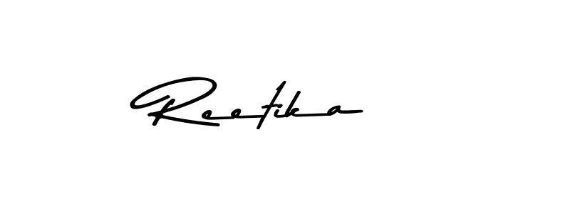 Make a beautiful signature design for name Reetika . With this signature (Asem Kandis PERSONAL USE) style, you can create a handwritten signature for free. Reetika  signature style 9 images and pictures png