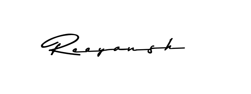 Create a beautiful signature design for name Reeyansh. With this signature (Asem Kandis PERSONAL USE) fonts, you can make a handwritten signature for free. Reeyansh signature style 9 images and pictures png