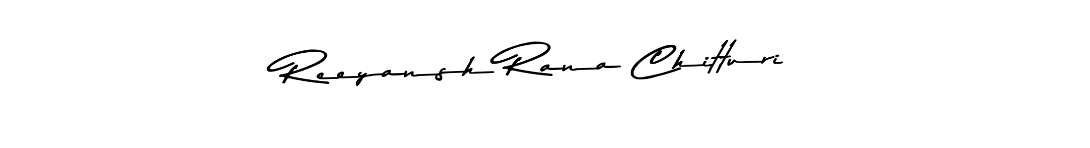 Use a signature maker to create a handwritten signature online. With this signature software, you can design (Asem Kandis PERSONAL USE) your own signature for name Reeyansh Rana Chitturi. Reeyansh Rana Chitturi signature style 9 images and pictures png