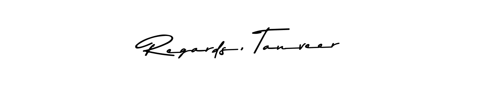 How to make Regards, Tanveer signature? Asem Kandis PERSONAL USE is a professional autograph style. Create handwritten signature for Regards, Tanveer name. Regards, Tanveer signature style 9 images and pictures png