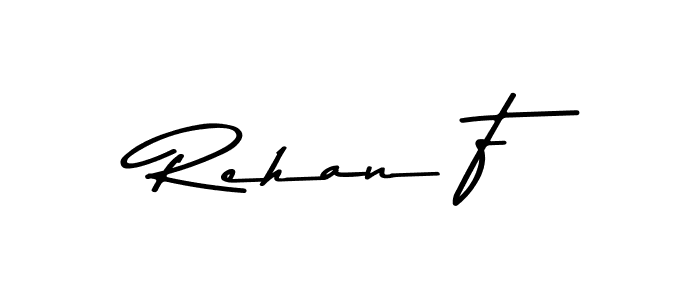 How to make Rehan F signature? Asem Kandis PERSONAL USE is a professional autograph style. Create handwritten signature for Rehan F name. Rehan F signature style 9 images and pictures png