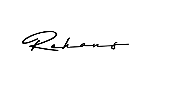 Create a beautiful signature design for name Rehans. With this signature (Asem Kandis PERSONAL USE) fonts, you can make a handwritten signature for free. Rehans signature style 9 images and pictures png