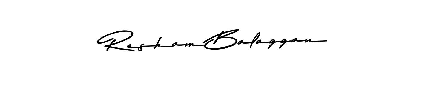 Create a beautiful signature design for name Resham Balaggan. With this signature (Asem Kandis PERSONAL USE) fonts, you can make a handwritten signature for free. Resham Balaggan signature style 9 images and pictures png