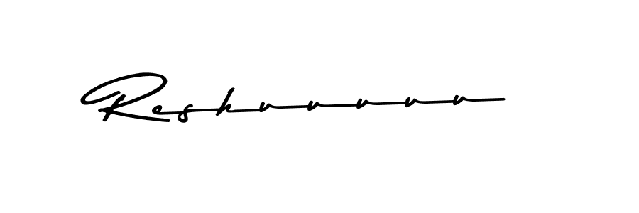 Create a beautiful signature design for name Reshuuuuu. With this signature (Asem Kandis PERSONAL USE) fonts, you can make a handwritten signature for free. Reshuuuuu signature style 9 images and pictures png