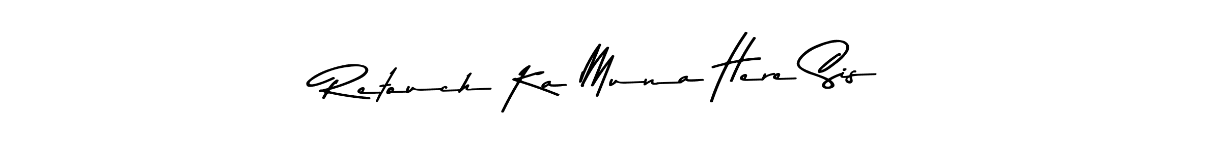 This is the best signature style for the Retouch Ka Muna Here Sis name. Also you like these signature font (Asem Kandis PERSONAL USE). Mix name signature. Retouch Ka Muna Here Sis signature style 9 images and pictures png