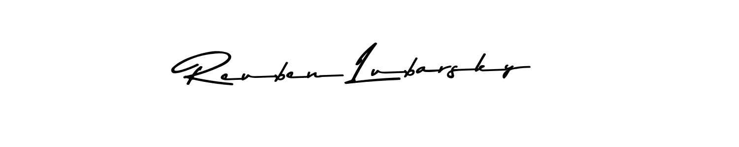 Reuben Lubarsky stylish signature style. Best Handwritten Sign (Asem Kandis PERSONAL USE) for my name. Handwritten Signature Collection Ideas for my name Reuben Lubarsky. Reuben Lubarsky signature style 9 images and pictures png