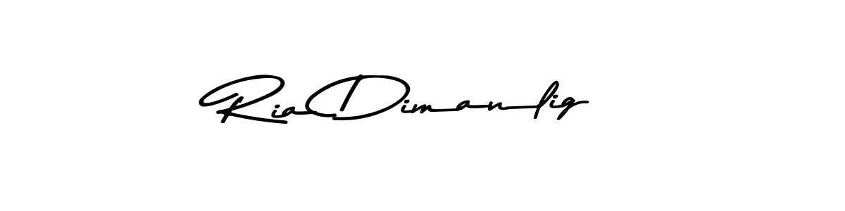 if you are searching for the best signature style for your name Ria Dimanlig. so please give up your signature search. here we have designed multiple signature styles  using Asem Kandis PERSONAL USE. Ria Dimanlig signature style 9 images and pictures png