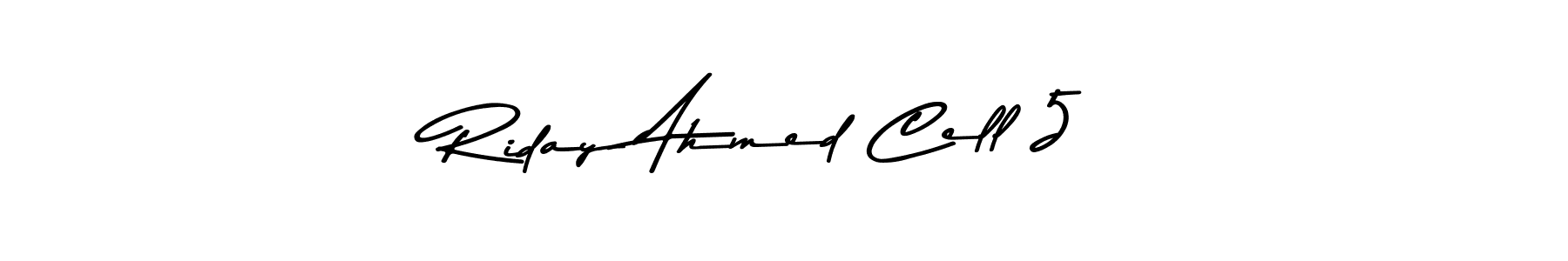 How to Draw Riday Ahmed Cell 5 signature style? Asem Kandis PERSONAL USE is a latest design signature styles for name Riday Ahmed Cell 5. Riday Ahmed Cell 5 signature style 9 images and pictures png