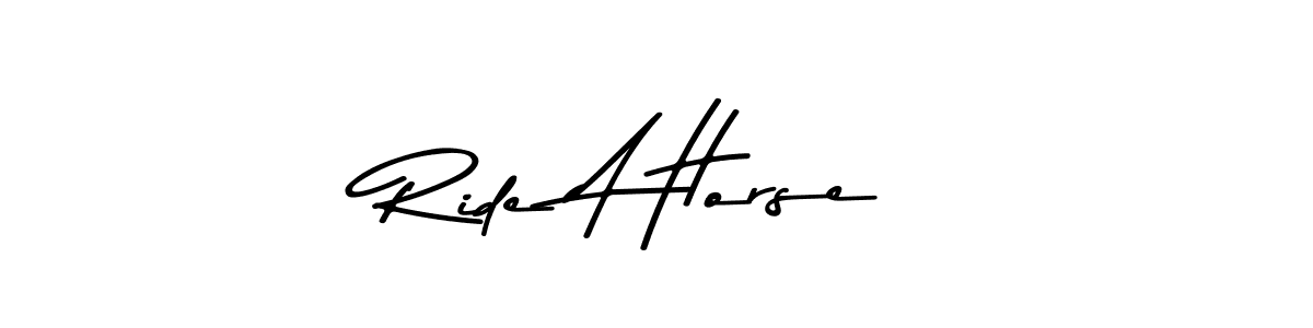 Also we have Ride A Horse name is the best signature style. Create professional handwritten signature collection using Asem Kandis PERSONAL USE autograph style. Ride A Horse signature style 9 images and pictures png