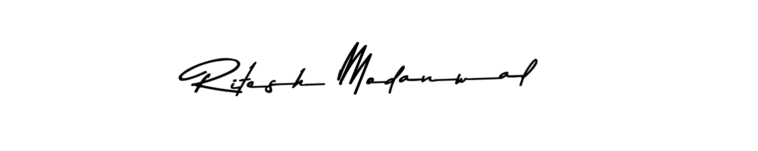 Make a beautiful signature design for name Ritesh Modanwal. With this signature (Asem Kandis PERSONAL USE) style, you can create a handwritten signature for free. Ritesh Modanwal signature style 9 images and pictures png